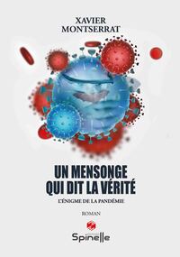 Image de Un mensonge qui dit la vérité