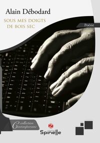 Image de Sous mes doigts de bois sec