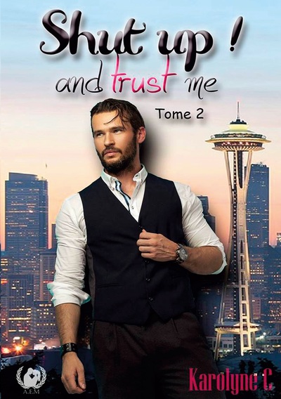 Image de Shut up! and trust me Tome 2