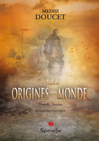 Image de Les origines du monde - Tome 1 : Nanites