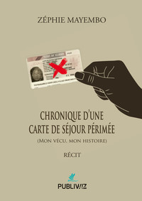 Picture of Chronique d’une carte de séjour périmée