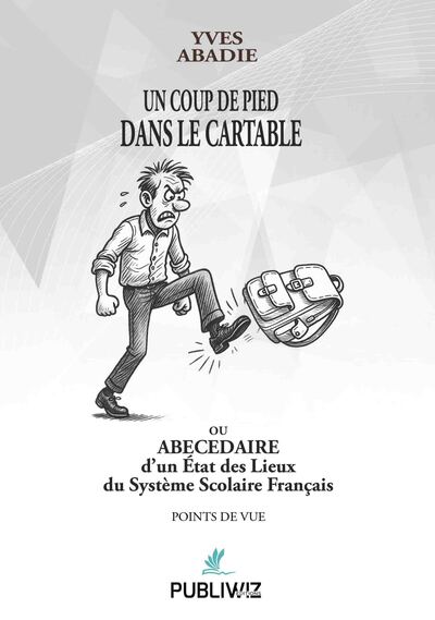 Picture of Un coup de pied dans le cartable