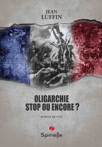 Picture of Oligarchie, Stop ou encore ?