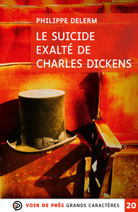 Picture of LE SUICIDE EXALTE DE CHARLES DICKENS