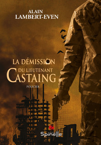 Image de La démission du lieutenant Castaing