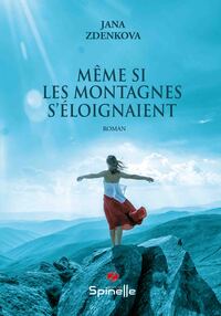Image de Même si les montagnes s’éloignaient