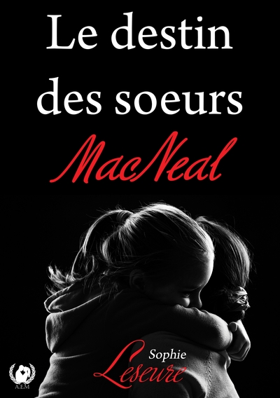 Image de Le destin des soeurs Macneal