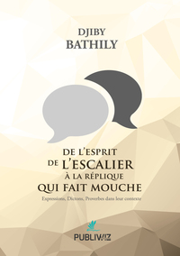 Image de De l’esprit de l’escalier à la réplique qui fait mouche