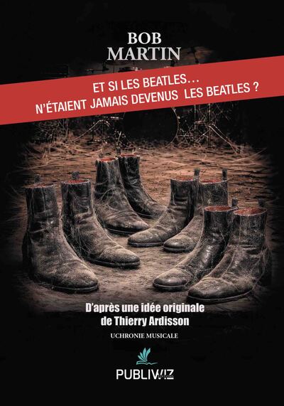 Image de Et si les Beatles… n’étaient jamais devenus les Beatles ?
