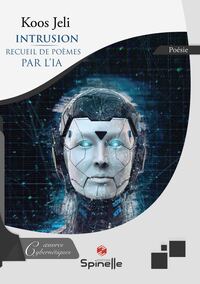 Picture of Intrusion - Premier recueil de poèmes par l’Intelligence Artificielle (IA)
