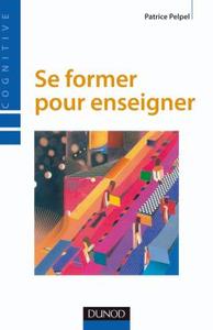 Image de Se former pour enseigner - 3ème édition