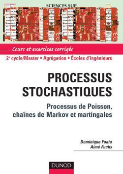 Picture of Processus stochastiques - Processus de Poisson, chaînes de Markov et Martingales