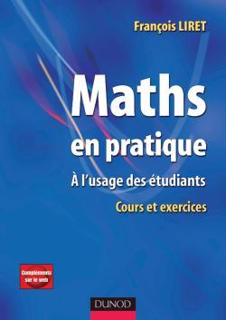 Image de Maths en pratique - 1re édition - A l'usage des étudiants - Livre+compléments en ligne