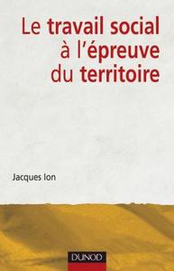 Image de Le travail social à l'épreuve du territoire