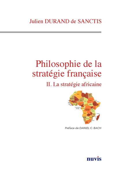 Image de Philosophie de la stratégie française - La stratégie africaine