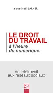 Picture of Le droit du travail à l'heure du numérique