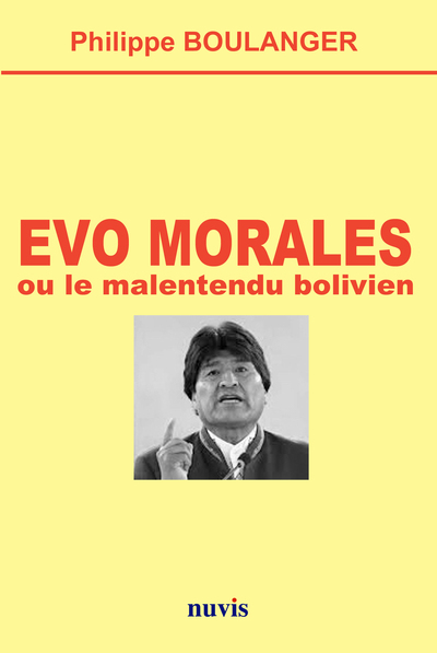 Picture of Evo Morales ou le malentendu bolivien