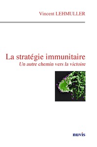 Picture of La stratégie immunitaire
