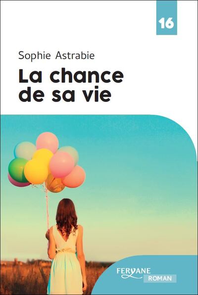 Image de LA CHANCE DE SA VIE