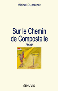 Image de Sur le Chemin de Compostelle