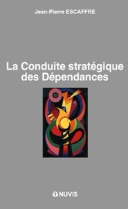 Picture of La conduite stratégique des dépendances