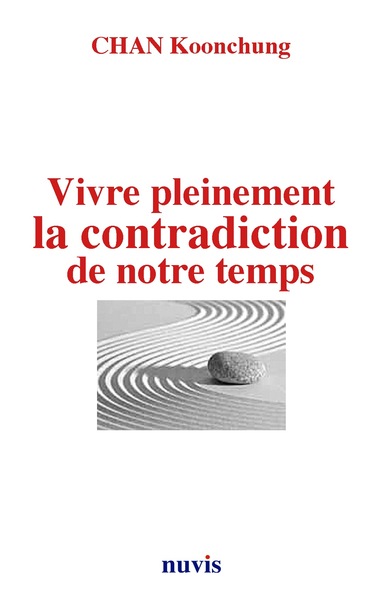 Picture of Vivre pleinement la contradiction de notre temps