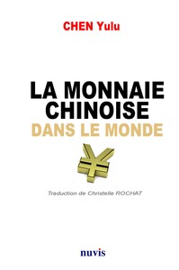 Picture of La monnaie chinoise dans le monde