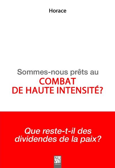 Image de Sommes-nous prêts au combat de haute intensité ?
