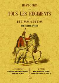 Image de Histoire de tous les régiments de hussards