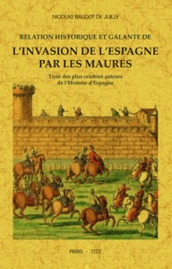 Picture of Relation historique et galante de l'invasion de l'Espagne par les Maures - tirée des plus célèbres auteurs de l'histoire de l'Espagne