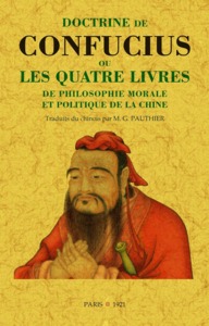 Picture of Doctrine de Confucius ou Les quatre livres de philosophie morale et politique de la Chine