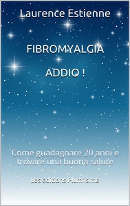 Image de FIBROMYALGIA ADDIO !