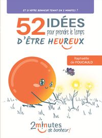 Picture of 52 idées pour prendre le temps d’être heureux