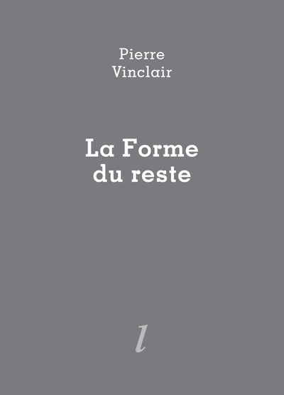 Image de La Forme du reste