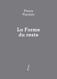 Image de La Forme du reste
