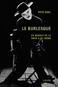 Picture of Le Burlesque ou Morale de la tarte à la crème