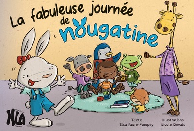 Image de LA FABULEUSE JOURNEE DE NOUGATINE