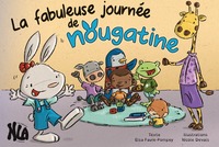 Image de LA FABULEUSE JOURNEE DE NOUGATINE