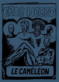 Picture of Eros Negro : Le Caméléon