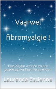 Image de Vaarwel fibromyalgie !