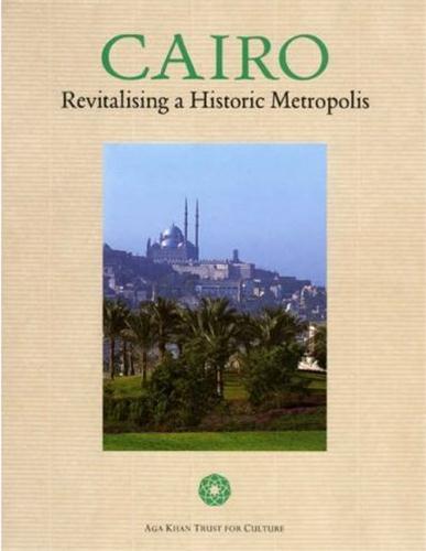 Image de Cairo Revitalising a Historic Metropolis /anglais