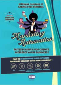 Image de Marketing automation - faites plaisir à vos clients, accélérez votre business !