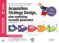 Image de Acquisition strategy design, plan marketing nouvelle génération - comprendre votre client et le faire progresser dans son parcours d'achat jusqu'à la vente