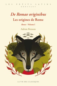 Image de De romae originibus. Les origines de Rome
