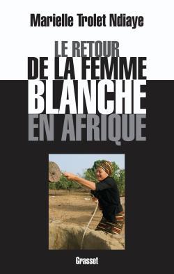 Picture of Le retour de la femme blanche en Afrique