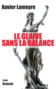 Image de LE GLAIVE SANS LA BALANCE