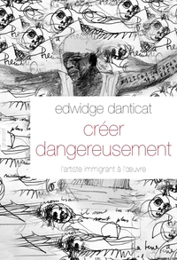 Image de Créer dangereusement