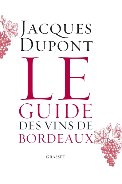 Picture of Le guide des vins de Bordeaux