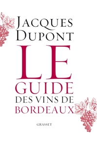 Picture of Le guide des vins de Bordeaux