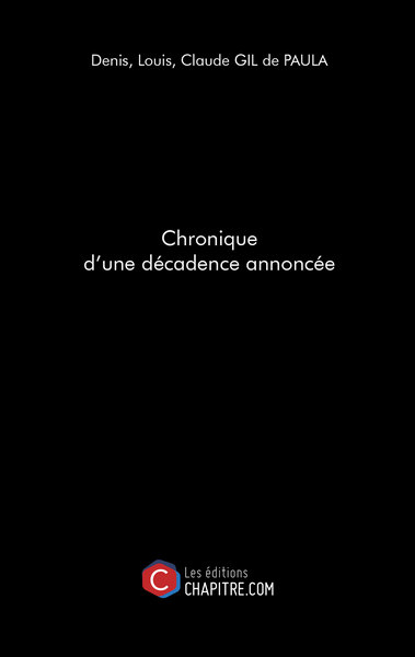 Picture of Chronique d'une décadence annoncée